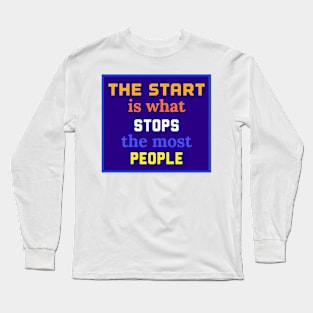 The Start Long Sleeve T-Shirt